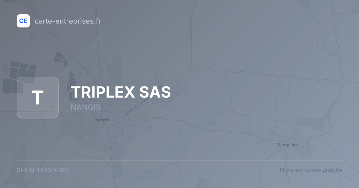 TRIPLEX SAS — 444080402 — fiche entreprise