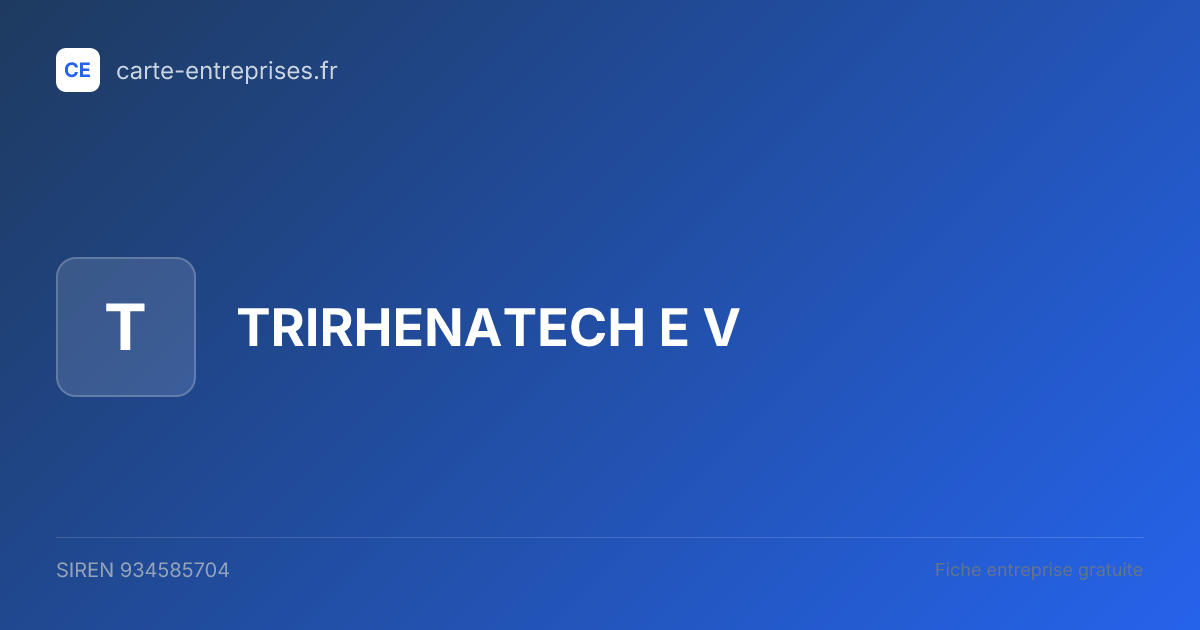 TRIRHENATECH E V — 934585704 — fiche entreprise
