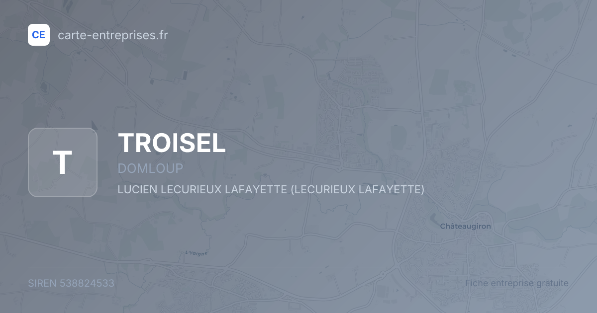 TROISEL — 538824533 — fiche entreprise