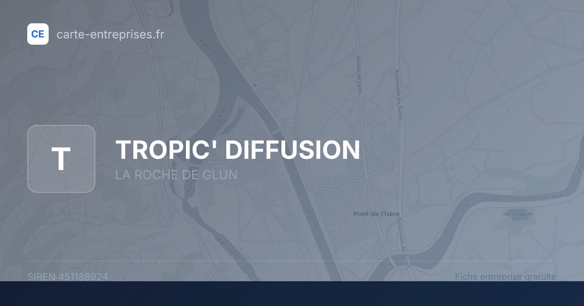 TROPIC' DIFFUSION — 451188924 — fiche entreprise