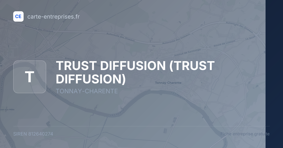 TRUST DIFFUSION — 812640274 — fiche entreprise