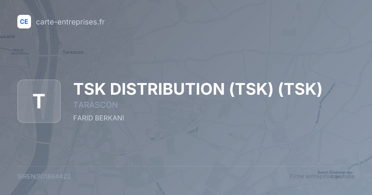 TSK DISTRIBUTION (TSK) (TSK) — 801864422 — fiche entreprise