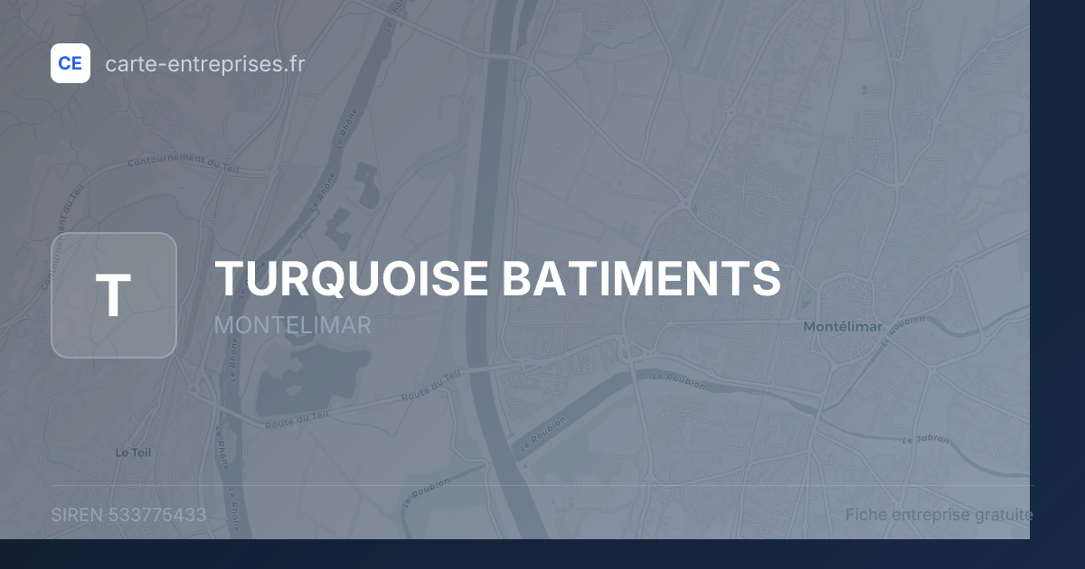 TURQUOISE BATIMENTS — 533775433 — fiche entreprise