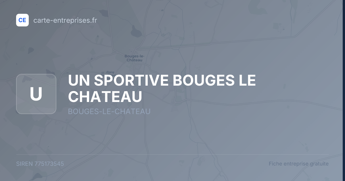 UN SPORTIVE BOUGES LE CHATEAU — 775173545 — fiche entreprise