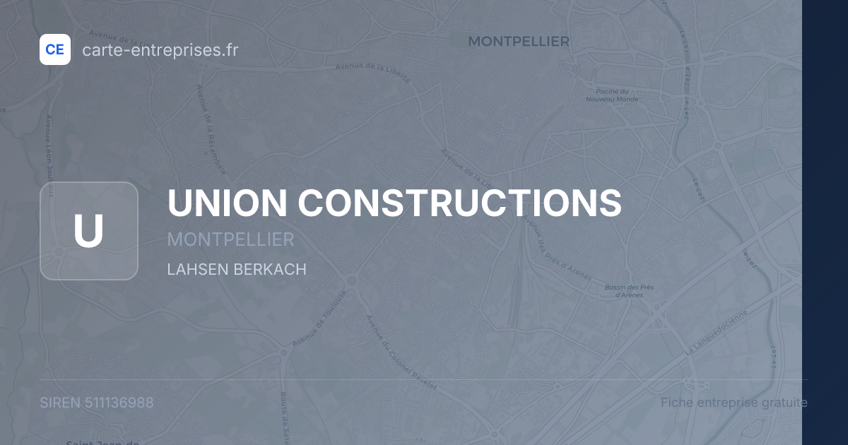 UNION CONSTRUCTIONS — 511136988 — fiche entreprise