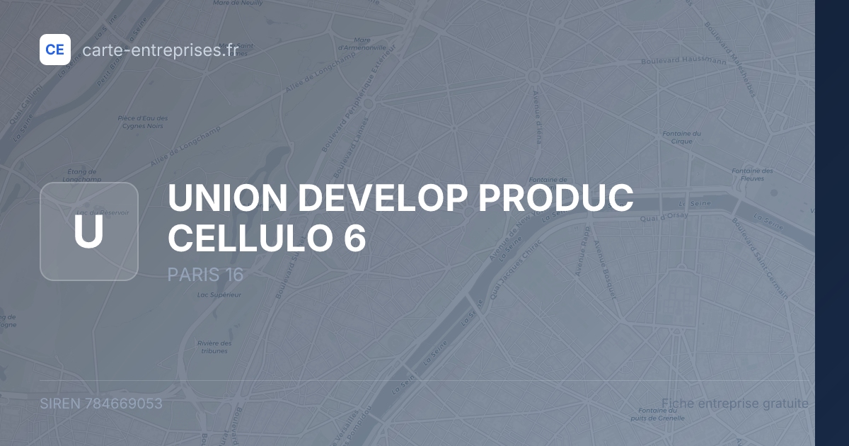 UNION DEVELOP PRODUC CELLULO 6 — 784669053 — fiche entreprise