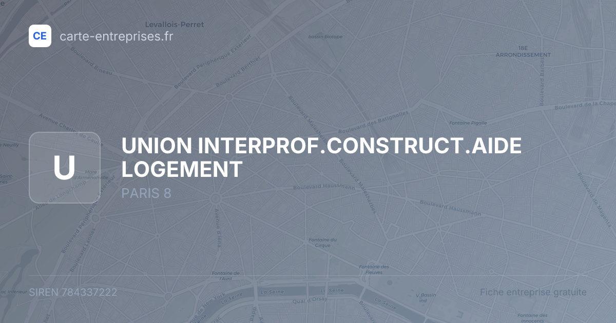 UNION INTERPROF.CONSTRUCT.AIDE LOGEMENT — 784337222 — fiche entreprise