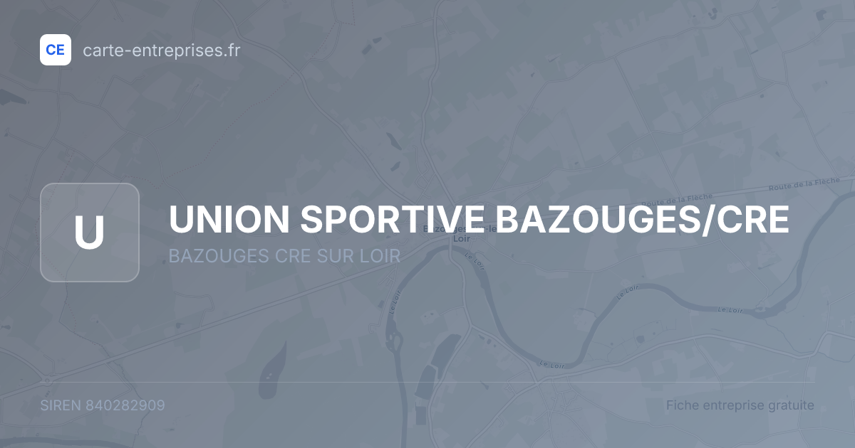 UNION SPORTIVE BAZOUGES/CRE — 840282909 — fiche entreprise