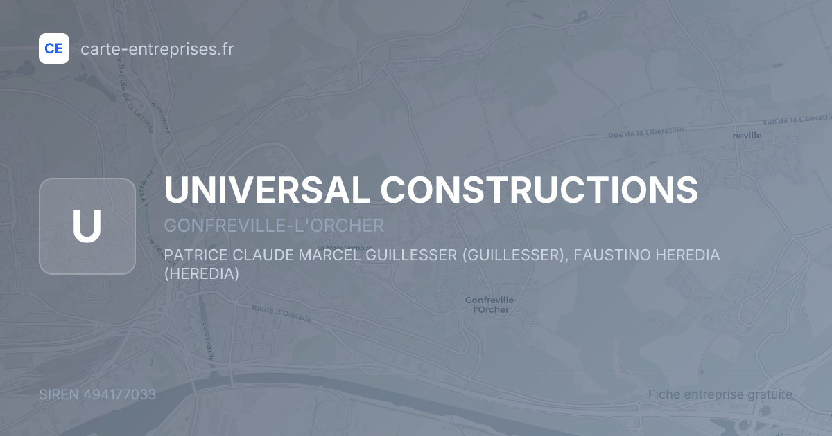 UNIVERSAL CONSTRUCTIONS — 494177033 — fiche entreprise