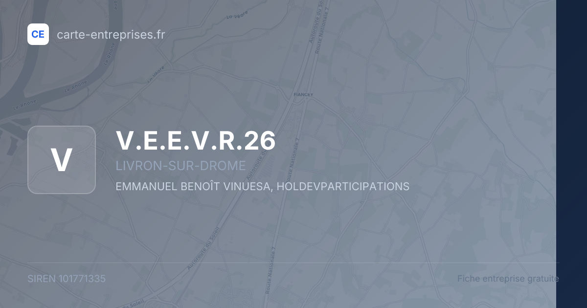 V.E.E.V.R.26 — 101771335 — fiche entreprise