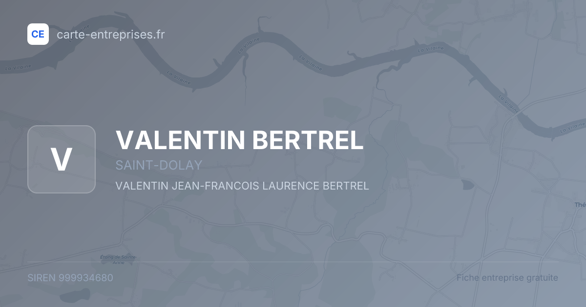 VALENTIN BERTREL — 999934680 — fiche entreprise