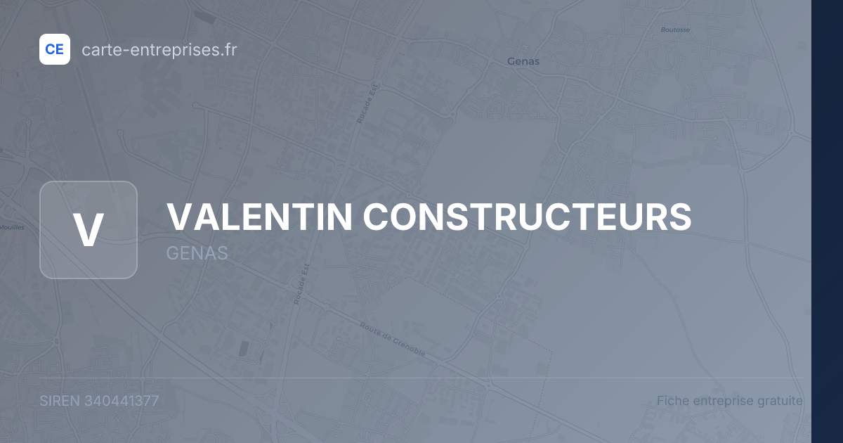 VALENTIN CONSTRUCTEURS — 340441377 — fiche entreprise