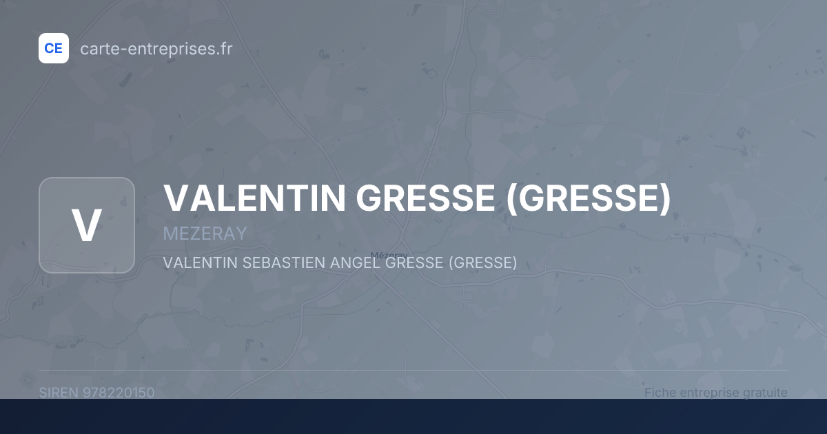 VALENTIN GRESSE (GRESSE) — 978220150 — fiche entreprise