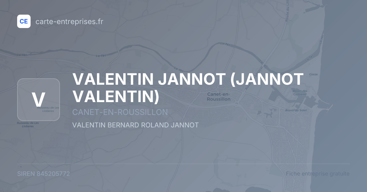 VALENTIN JANNOT (JANNOT VALENTIN) — 845205772 — fiche entreprise