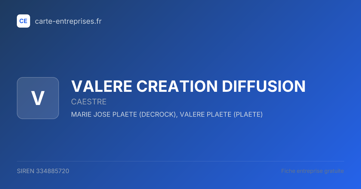 VALERE CREATION DIFFUSION — 334885720 — fiche entreprise