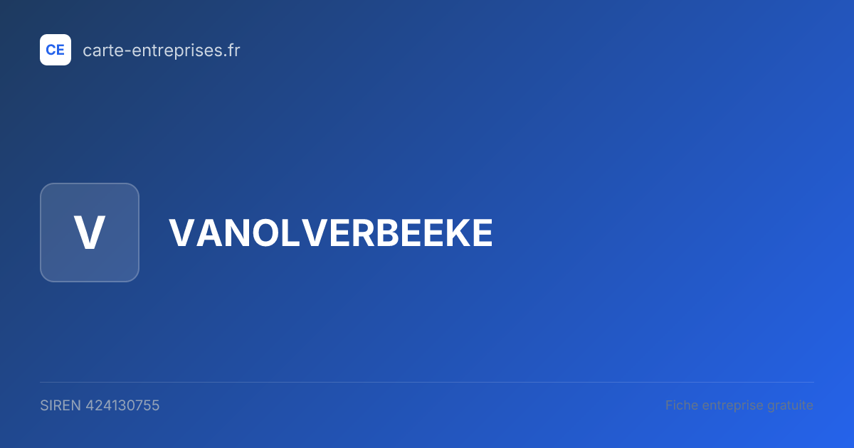 VANOLVERBEEKE — 424130755 — fiche entreprise