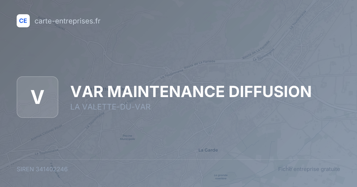 VAR MAINTENANCE DIFFUSION — 341402246 — fiche entreprise