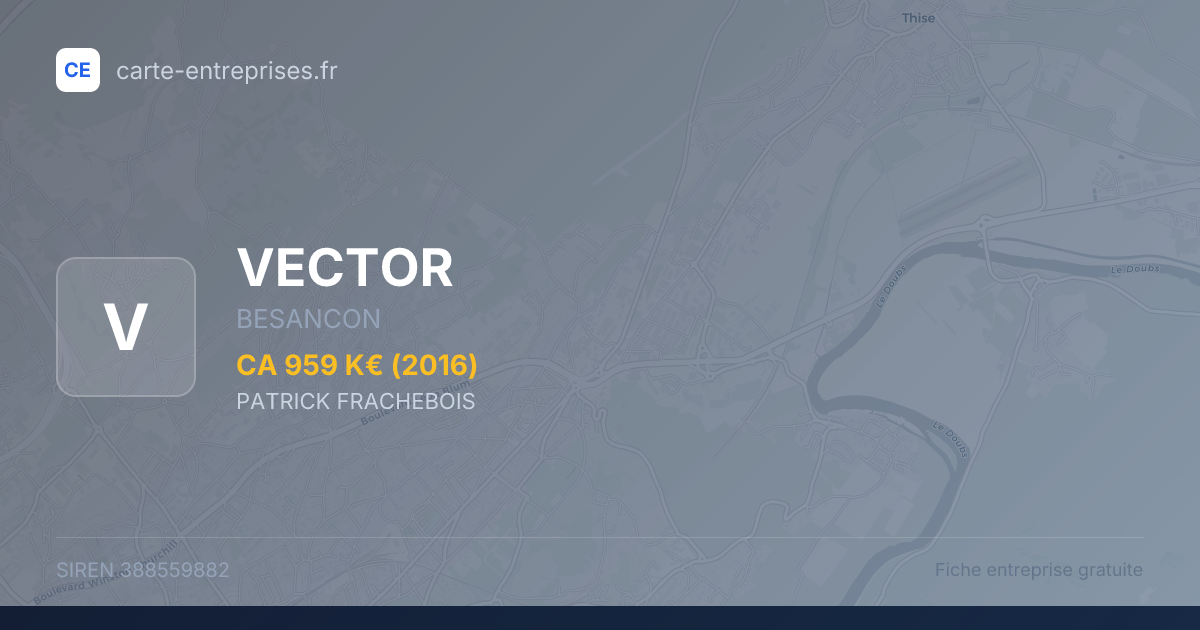 VECTOR — 388559882 — fiche entreprise