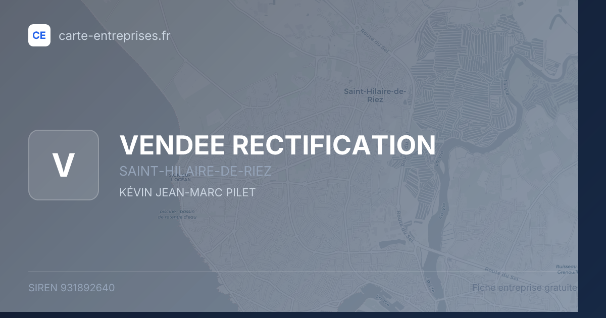 VENDEE RECTIFICATION — 931892640 — fiche entreprise