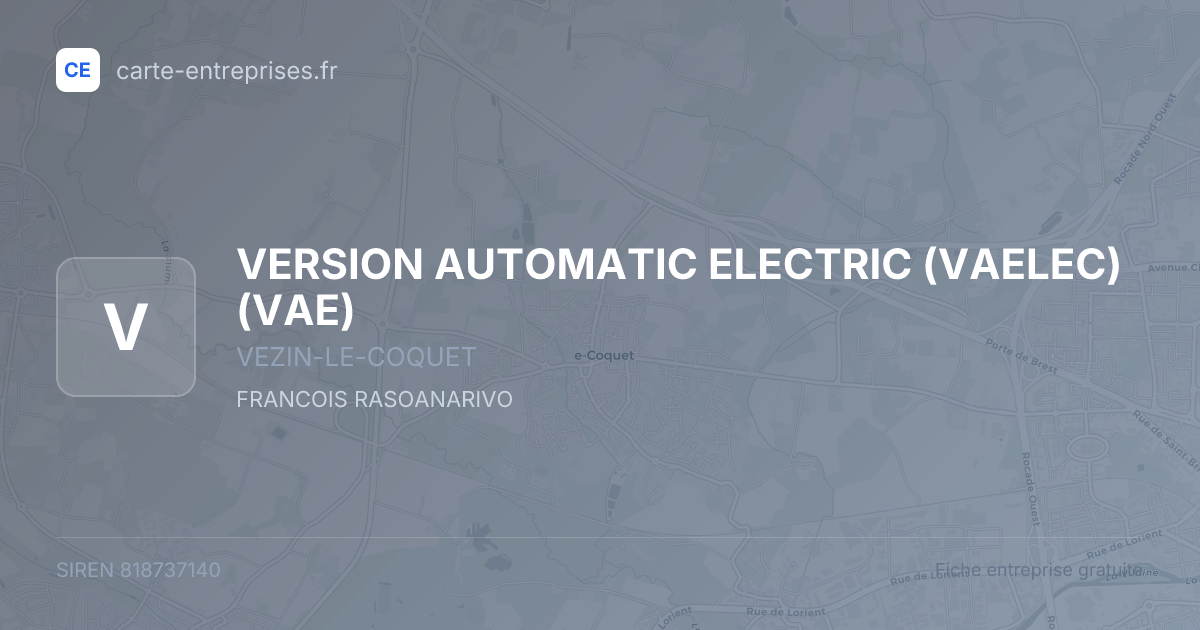 VERSION AUTOMATIC ELECTRIC (VAELEC) (VAE) — 818737140 — fiche entreprise