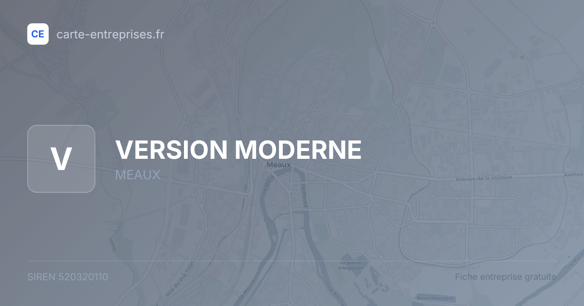 VERSION MODERNE — 520320110 — fiche entreprise