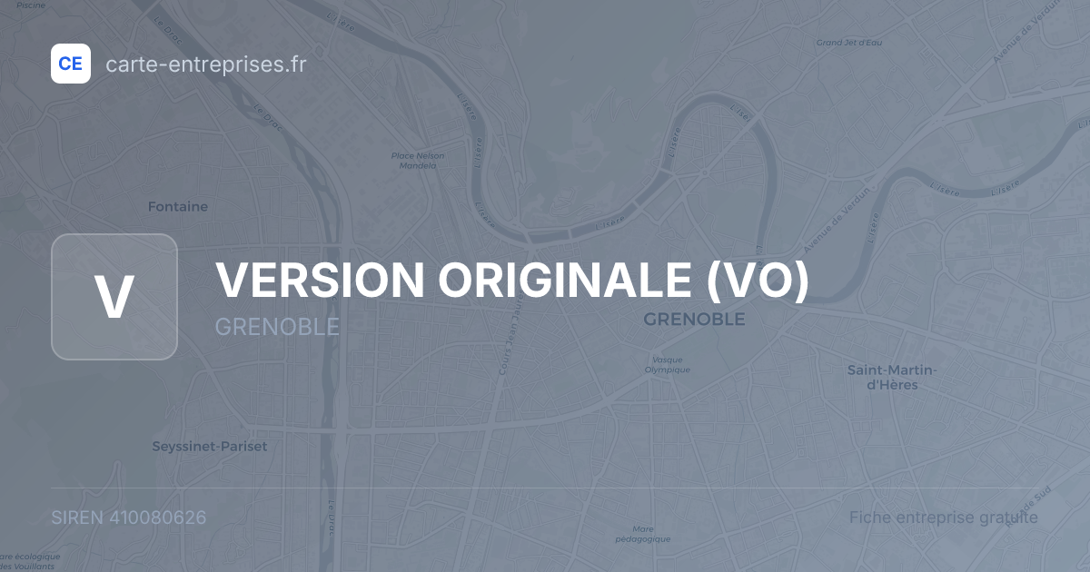 VERSION ORIGINALE (VO) — 410080626 — fiche entreprise