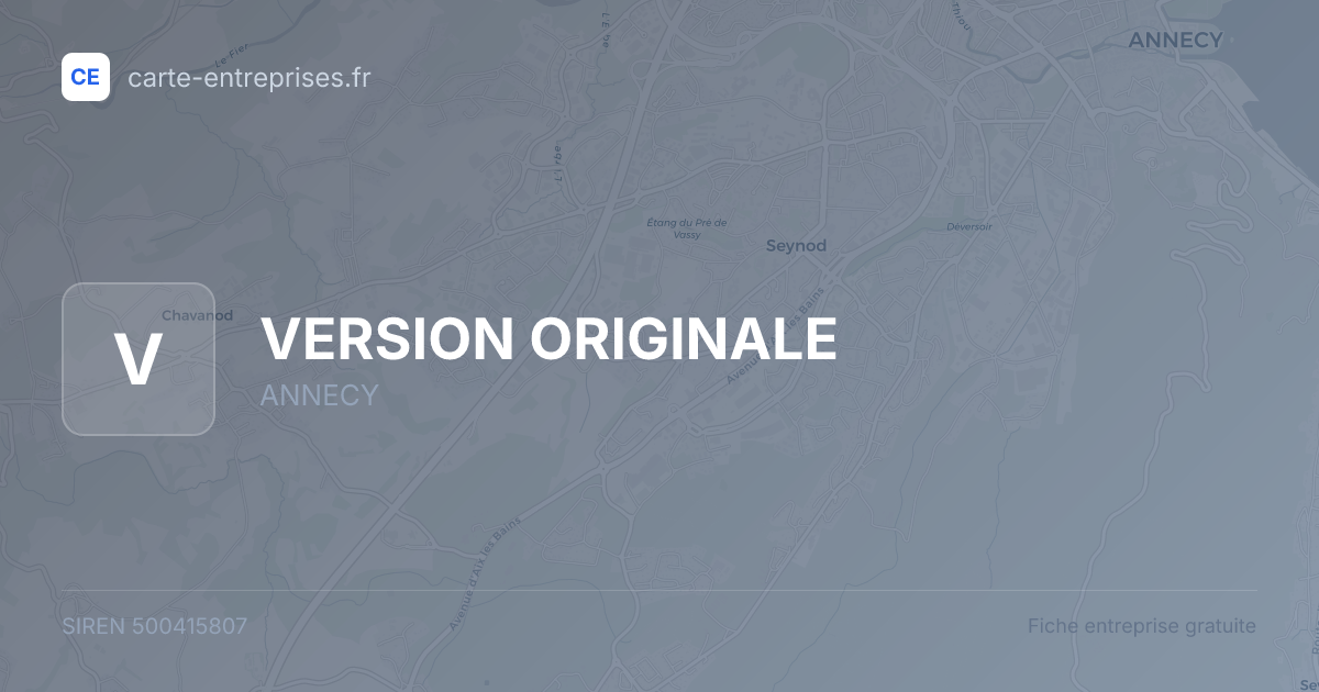 VERSION ORIGINALE — 500415807 — fiche entreprise