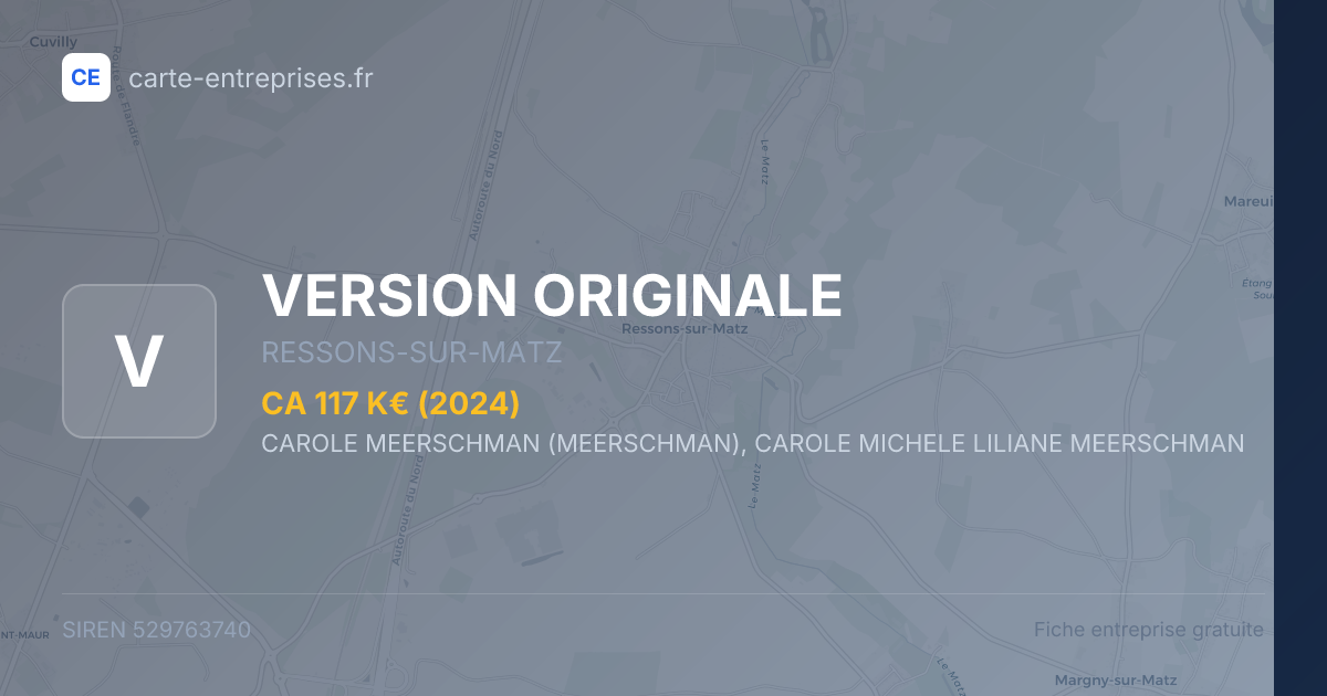 VERSION ORIGINALE — 529763740 — fiche entreprise