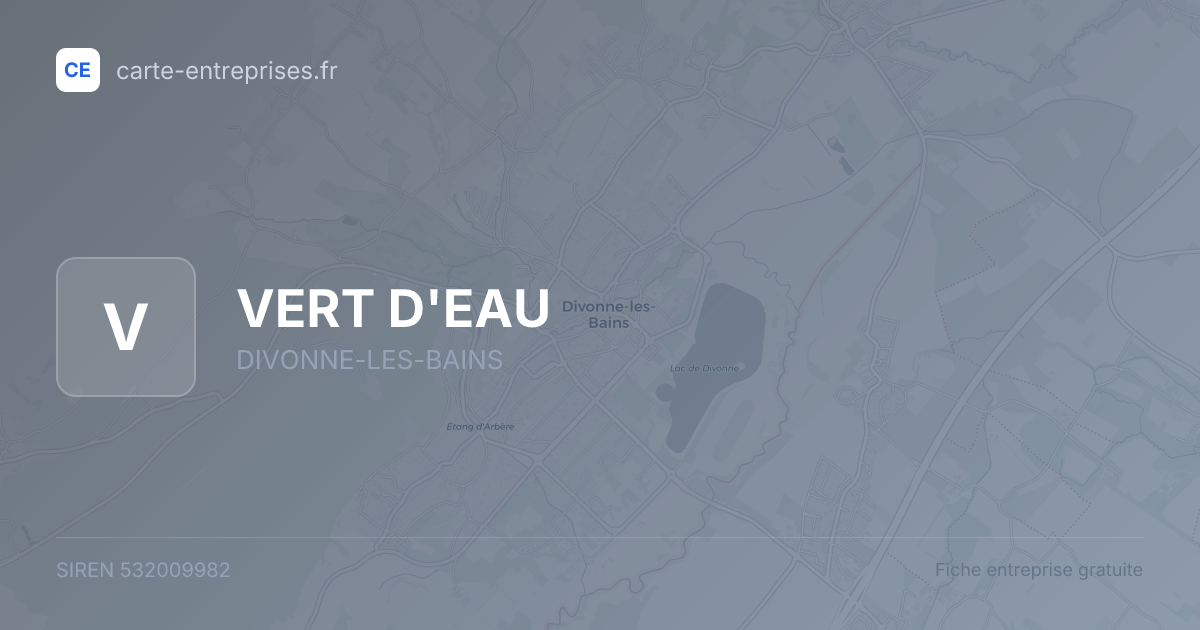 VERT D'EAU — 532009982 — fiche entreprise