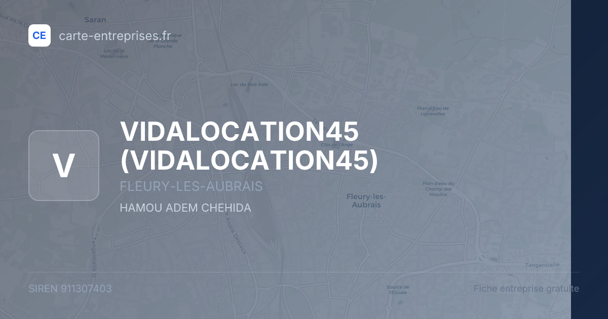 VIDALOCATION45 — 911307403 — fiche entreprise