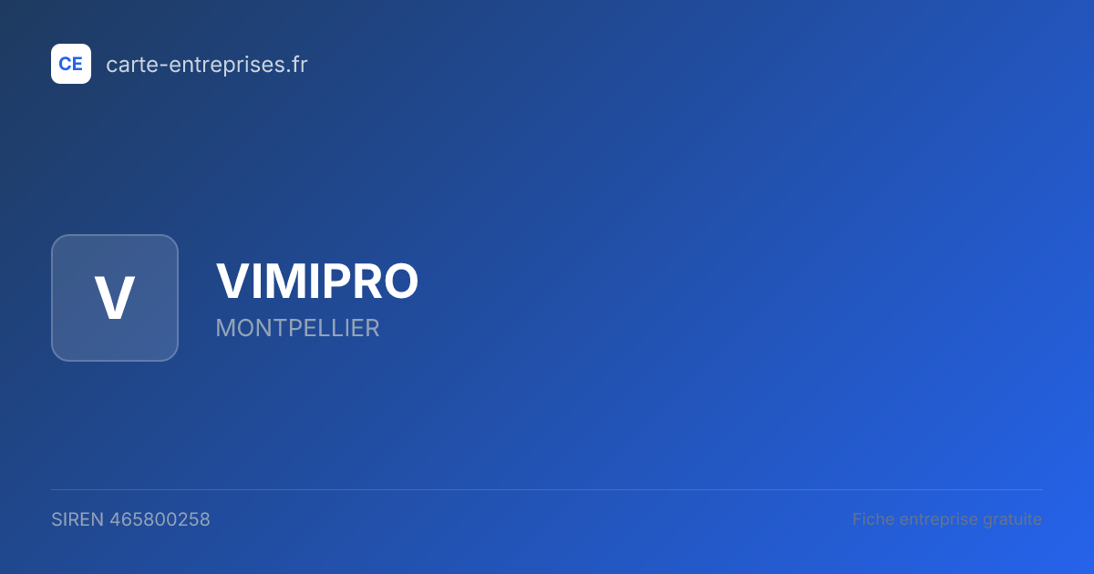 VIMIPRO — 465800258 — fiche entreprise