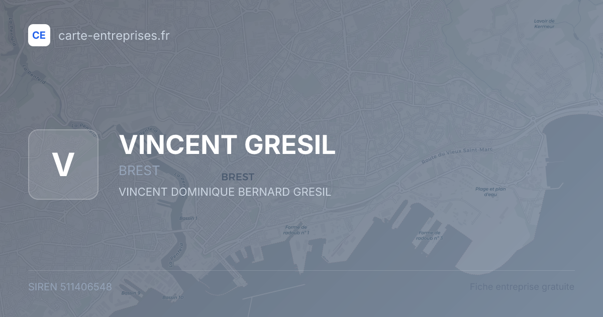 VINCENT GRESIL — 511406548 — fiche entreprise