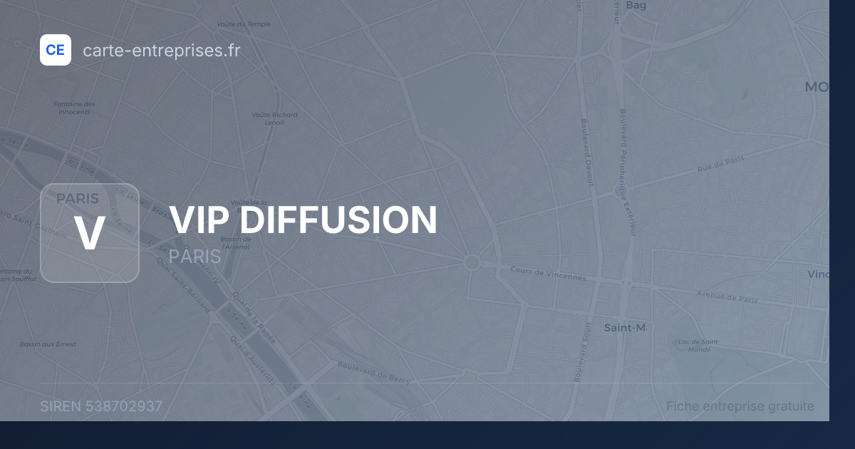 VIP DIFFUSION — 538702937 — fiche entreprise