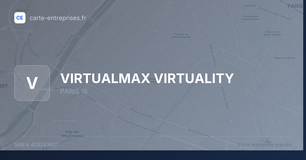 VIRTUALMAX VIRTUALITY — 409243607 — fiche entreprise