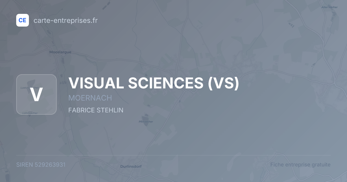 VISUAL SCIENCES (VS) — 529263931 — fiche entreprise