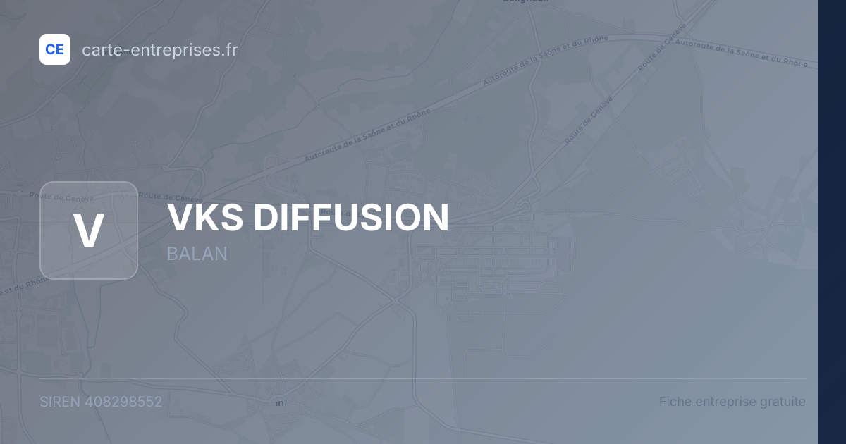 VKS DIFFUSION — 408298552 — fiche entreprise