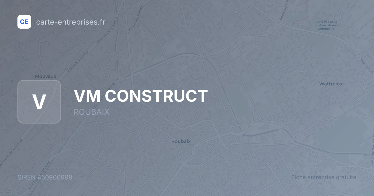 VM CONSTRUCT — 450900998 — fiche entreprise