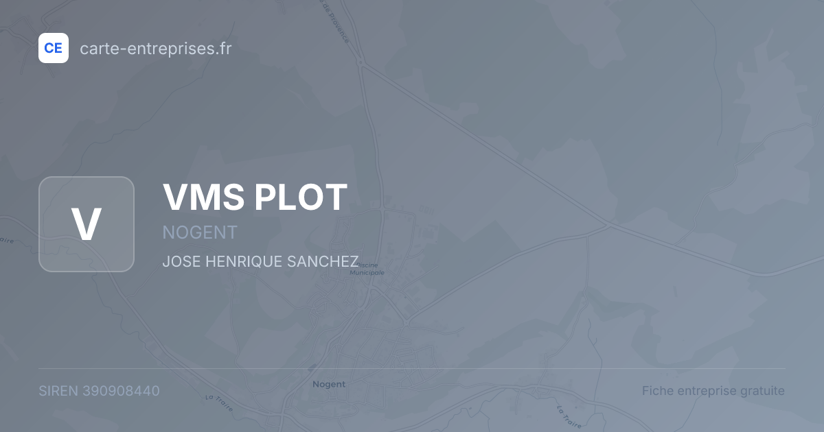 VMS PLOT — 390908440 — fiche entreprise