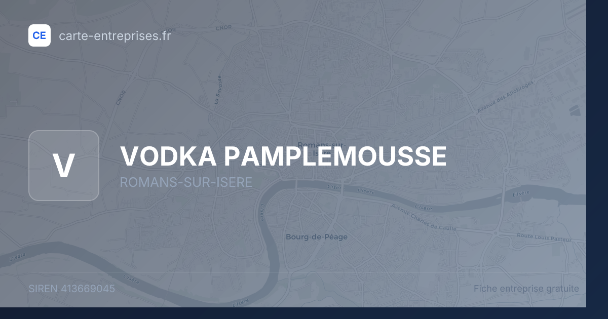 VODKA PAMPLEMOUSSE — 413669045 — fiche entreprise