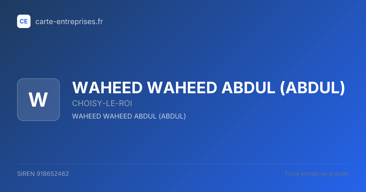 WAHEED WAHEED ABDUL (ABDUL) — 918652462 — fiche entreprise