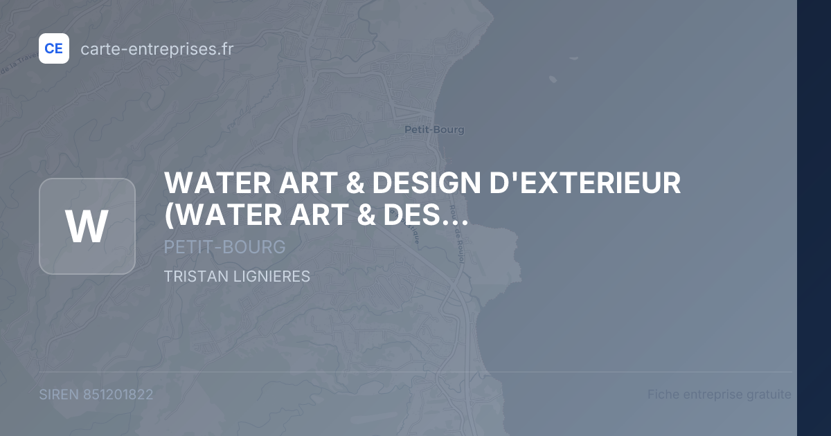 WATER ART & DESIGN D'EXTERIEUR (WATER ART & DESIGN D'EXTERIEUR - WADE) (WADE) — 851201822 — fiche entreprise