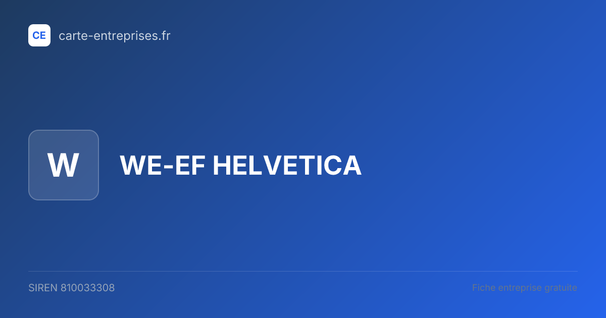 WE-EF HELVETICA — 810033308 — fiche entreprise