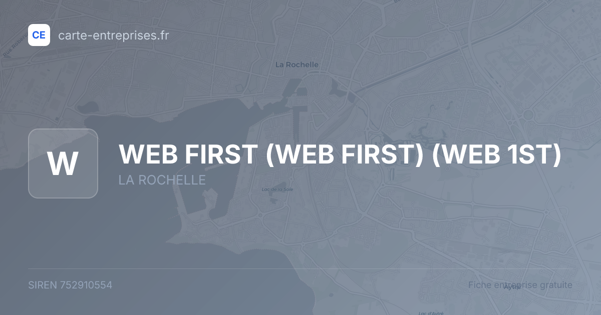 WEB FIRST (WEB FIRST) (WEB 1ST) — 752910554 — fiche entreprise