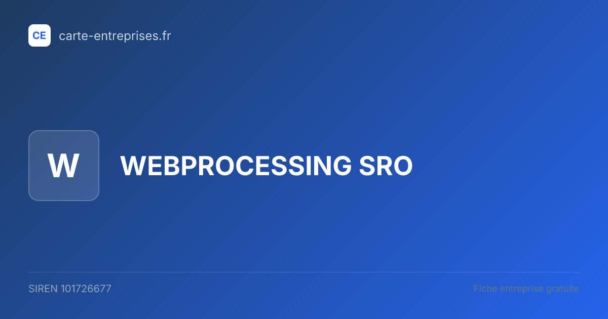 WEBPROCESSING SRO — 101726677 — fiche entreprise
