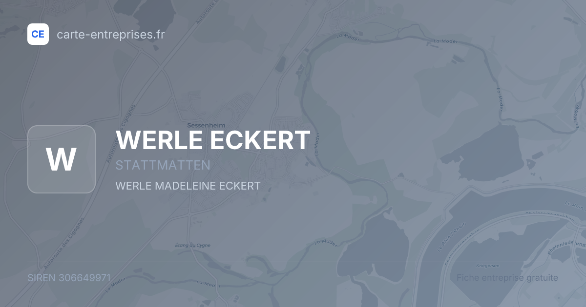 WERLE ECKERT — 306649971 — fiche entreprise