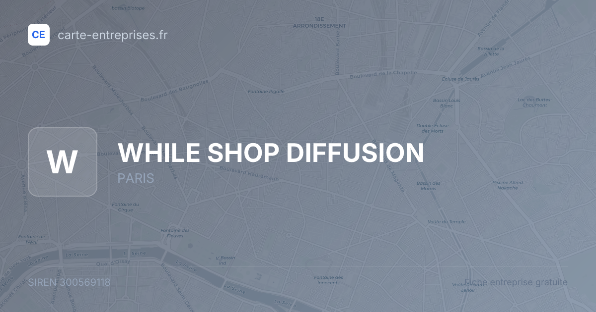 WHILE SHOP DIFFUSION — 300569118 — fiche entreprise