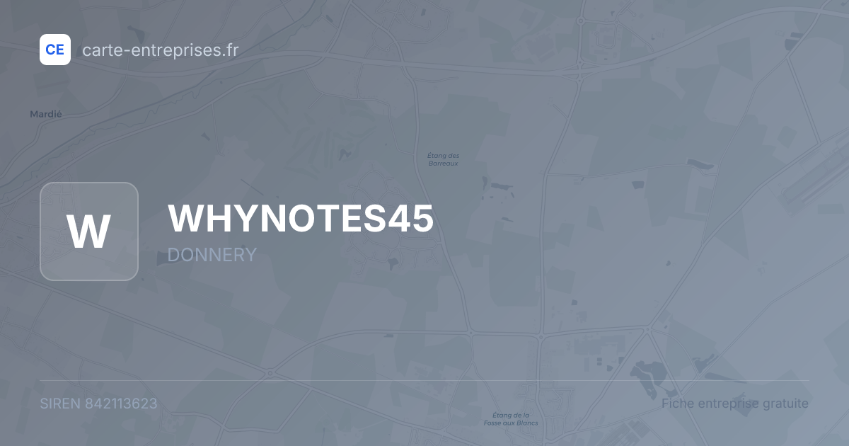 WHYNOTES45 — 842113623 — fiche entreprise