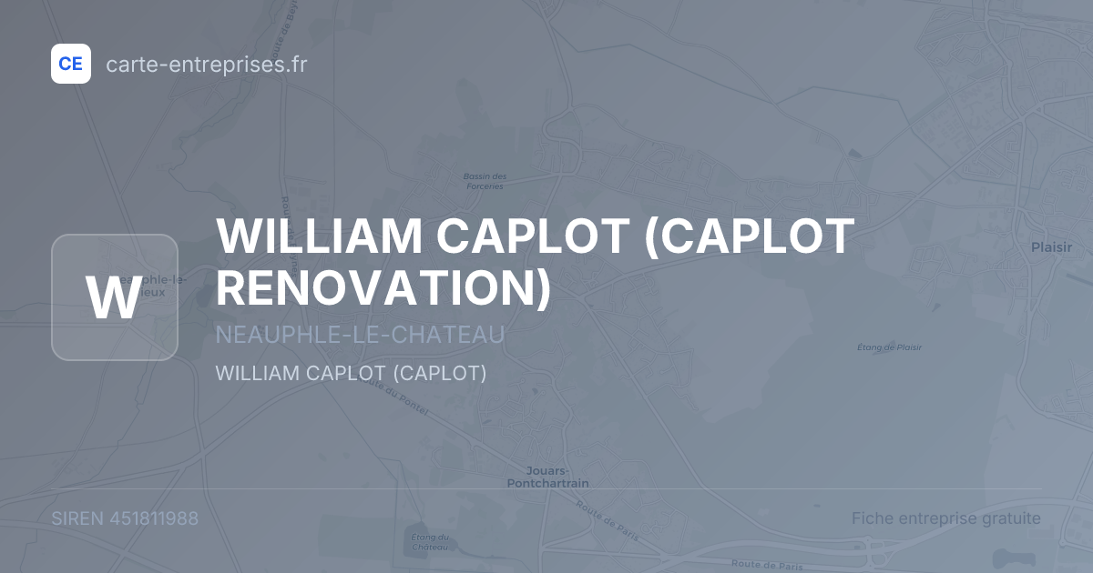 WILLIAM CAPLOT (CAPLOT RENOVATION) — 451811988 — fiche entreprise