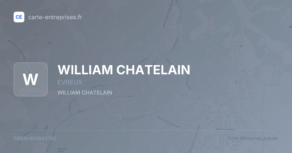 WILLIAM CHATELAIN — 693643785 — fiche entreprise
