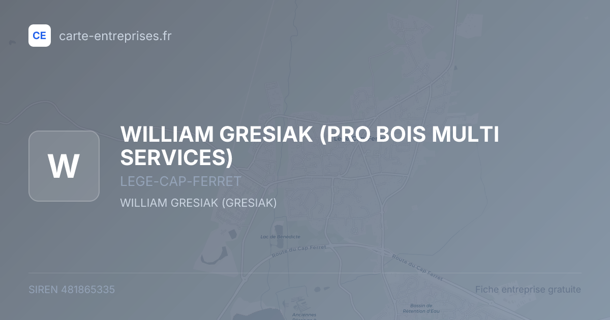 WILLIAM GRESIAK (PRO BOIS MULTI SERVICES) — 481865335 — fiche entreprise